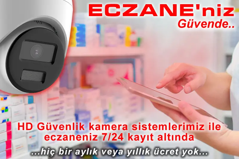 Eczane Kamera Sistemi