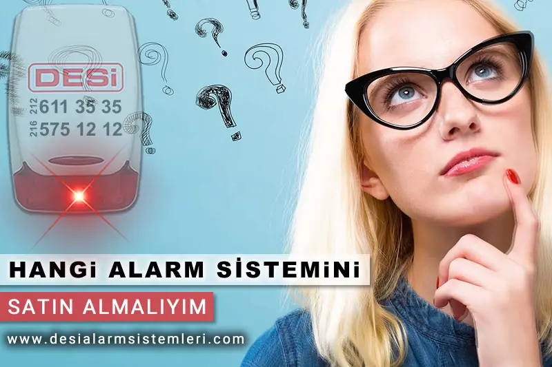 Hangi Alarm Sistemini Seçmeliyim?