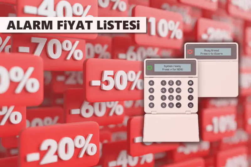 Alarm Sistemi Fiyat Listesi